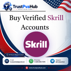 Buy Verified Skrill Accounts